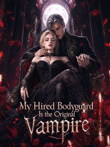 Poster My Hired Bodyguard Is the Original Vampire
